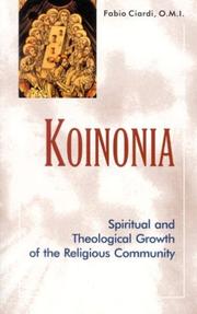 Cover of: Koinonia: spiritual and theological growth of the religious community