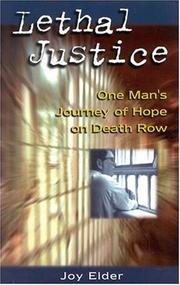 Cover of: Lethal Justice | Joy Elder
