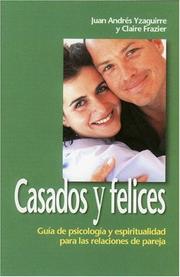 Casados y Felices by Juan Yzaguirre 