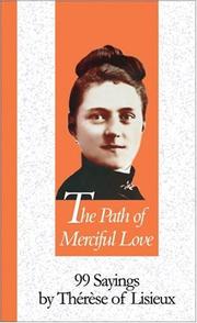 Cover of: The Path of Merciful Love: 99 Sayings by Therese of Lisieux (99 Words to Live By)