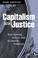 Cover of: Capitalism and Justice