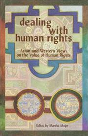 Cover of: Dealing With Human Rights: Asian and Western Views on the Value of Human Rights