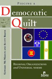 Cover of: Piecing a Democratic Quilt by Edward R. McMahon, Scott H. Baker