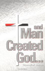 Cover of: And Man Created God...