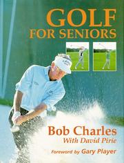 Cover of: Golf for Seniors by Bob Charles, David Pirie