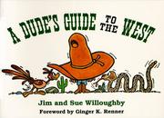 Cover of: A dude's guide to the West