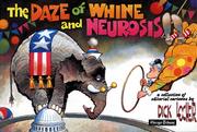 Cover of: The daze of whine and neurosis