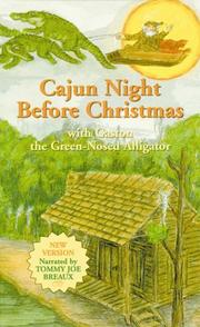 Cover of: Cajun Night Before Christmas: With Gaston the Green-Nosed Alligator