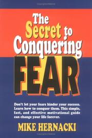 Cover of: The secret to conquering fear