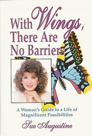 Cover of: With wings, there are no barriers: a woman's guide to a life of magnificent possibilities