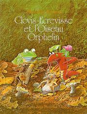 Cover of: Clovis Ecrevisse Et L'Oiseua Orphelin (Clovis Crawfish)