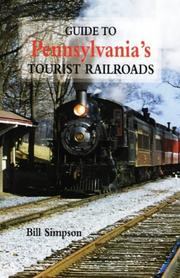 Cover of: Guide to Pennsylvania's tourist railroads