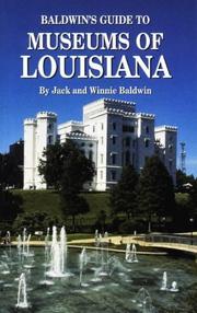 Cover of: Baldwin's guide to museums of Louisiana