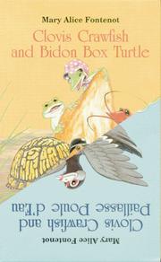 Cover of: Clovis Crawfish and Bidon Box Turtle/Clovis Crawfish and Paillasse Poule D'Eau by 