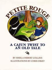 Cover of: Petite Rouge: a Cajun twist to an old tale