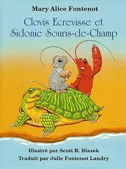 Cover of: Clovis Ecrevisse Et Sidonie Souris-D-Champ/ Clovis Crawfish and Fedora     Field Mouse (Clovis Crawfish Series)