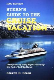 Cover of: Stern's Guide to the Cruise Vacation 1999 (Stern's Guide to the Cruise Vacation)