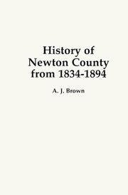 History of Newton County, Mississippi, from 1834 to 1894