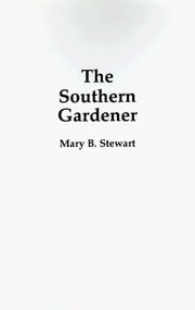 The southern gardener by Mary B. Stewart