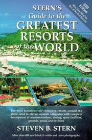 Cover of: Stern's Guide to the Greatest Resorts of the World by Steven B. Stern