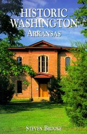 Historic Washington, Arkansas by Steven Brooke