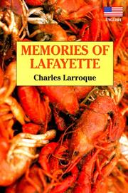 Cover of: Memories of Lafayette: text and photographs
