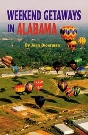 Weekend getaways in Alabama by Joan Broerman