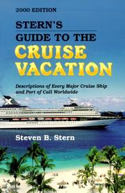 Cover of: Stern's Guide to the Cruise Vacation 00 (Stern's Guide to the Cruise Vacation, 10th ed) by Steven B. Stern, Steve B. Stern