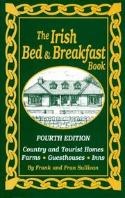 Cover of: The Irish Bed and Breakfast Book (Irish Bed and Breakfast Book, 4th ed) by Frank Sullivan, Fran Sullivan