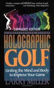 Cover of: Holographic golf: uniting the mind and body to improve your game