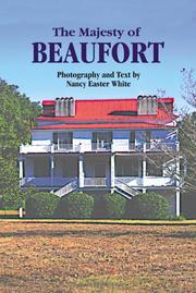 Cover of: The majesty of Beaufort by Nancy E. White