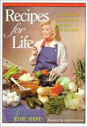 Cover of: Recipes for Life: A Cookbook for the Heart and Soul With Edie & Friends