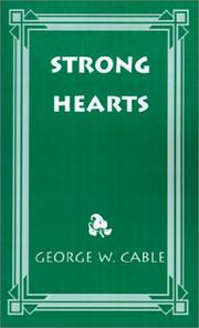 Cover of: Strong Hearts by George Washington Cable