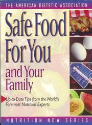 Cover of: Safe food for you and your family