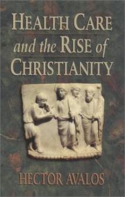 Cover of: Health Care and the Rise of Christianity