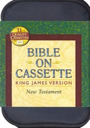 Cover of: KJV Bible on Cassette - New Testament: 11 Cassettes -  Blue Carrying Case