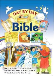 Cover of: Day By Day Bible: Daily Devotions For Reading With Children