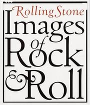 Cover of: Rolling Stone images of rock & roll