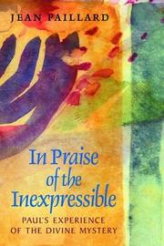 Cover of: In Praise of the Inexpressible by Jean Paillard