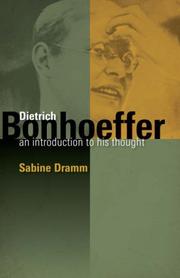 Cover of: Dietrich Bonhoeffer: An Introduction to His Thought