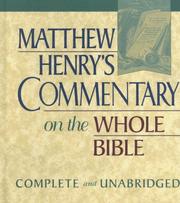 Cover of: Matthew Henry's Commentary on the Whole Bible by Matthew Henry