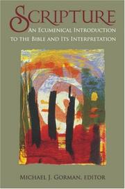 Cover of: Scripture: An Ecumenical Introduction To The Bible and its Interpretation