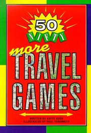 Cover of: 50 Nifty More Travel Games | K. D. Kuch