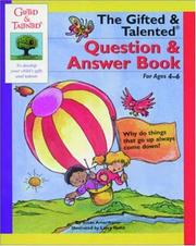 Cover of: The gifted & talented question & answer book for ages 4-6 | Susan Amerikaner