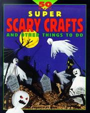 Cover of: 50 nifty super scary crafts and things to do by Alison Bell