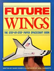 Cover of: Future wings: the step-by-step paper spacecraft book