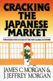 Cover of: Cracking the Japanese market: strategies for success in the new global economy