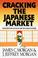 Cover of: Cracking the Japanese market