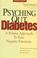 Cover of: Psyching out diabetes