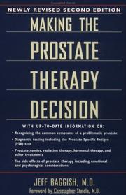 Cover of: Making the Prostate Therapy Decision by Jeff Baggish